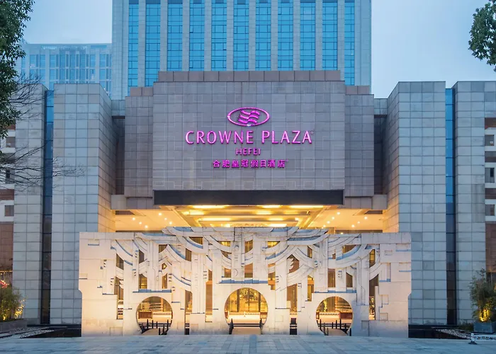 Crowne Plaza Hefei By Ihg